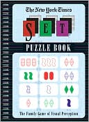 The New York Times Set Puzzle Book: The Family Game of Visual Perception