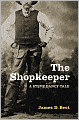 The Shopkeeper: A Steve Dancy Tale