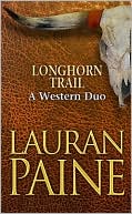 Longhorn Trail: A Western Duo