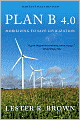 Plan B 4.0: Mobilizing to Save Civilization