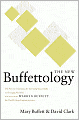 The New Buffettology: How Warren Buffett Got and Stayed Rich in Markets Like This and How You Can Too!