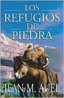 Los refugios de piedra (The Shelters of Stone)