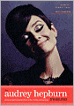 The Audrey Hepburn Treasures: Pictures and Mementos from a Life of Style and Purpose
