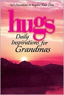 Hugs Daily Inspirations for Grandmas: 365 Devotions to Inspire Your Day