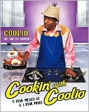 download Cookin' with Coolio : 5 Star Meals at a 1 Star Price book