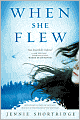 When She Flew