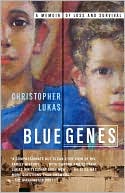 Blue Genes: A Memoir of Loss and Survival