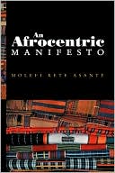 An Afrocentric Manifesto