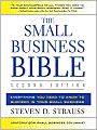 The Small Business Bible (Second Edition)    : Everything You Need to Know to Succeed in Your Small Business