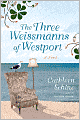 The Three Weissmanns of Westport