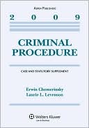 Criminal Procedure, 2009 Case And Statutory Supplement