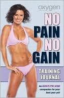 Oxygen's No Pain No Gain Training Journal