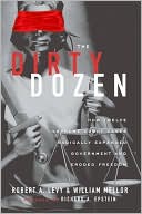 The Dirty Dozen: How Twelve Supreme Court Cases Radically Expanded Government and Eroded Freedom