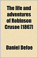 The Life and Adventures of Robinson Crusoe (1867)