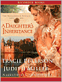 A Daughter's Inheritance (Broadmoor Legacy Series #1)