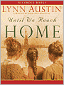 Until We Reach Home