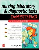 Nursing Laboratory and Diagnostic Tests DeMYSTiFied