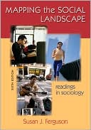 Mapping the Social Landscape: Readings in Sociology