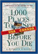 1000 Places to See in the U.S.A. and Canada Before You Die