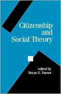 Citizenship And Social Theory