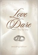 The Love Dare Day by Day: Wedding Edition