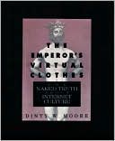 The Emperor's Virtual Clothes: The Naked Truth about Internet Culture