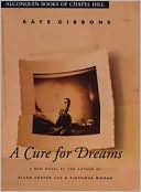 A Cure for Dreams: A Novel