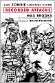 The Zombie Survival Guide: Recorded Attacks