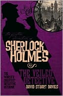 The Further Adventures of Sherlock Holmes: The Veiled Detective