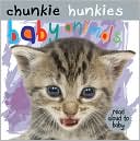 Baby Animals (Chunkie Hunkies Series)