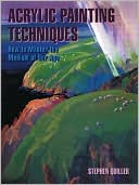 Acrylic Painting Techniques by Stephen Quiller: Book Cover