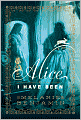 Alice I Have Been