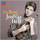 The Best of Joshua Bell: The Decca Years