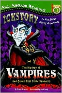 The History of Vampires and Other Real Blood Drinkers