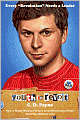 Youth in Revolt: The Journals of Nick Twisp