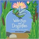 Water Bugs and Dragonflies: Explaining Death to Young Children