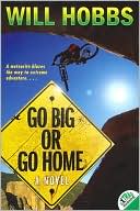 Go Big or Go Home