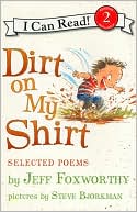 Dirt on My Shirt: Selected Poems