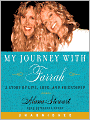 My Journey with Farrah: A Story of Life, Love, and Friendship