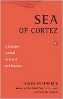 Sea of Cortez: A Leisurely Journal of Travel and Research