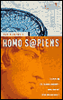 Homo S@piens: Lebenim 21. Jahrhundert- Was Bleibt vom Menschen?
