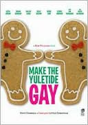 Make the Yuletide Gay