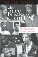 ''When Race Breaks Out:'' Conversations about Race and Racism in College Classrooms--Revised edition