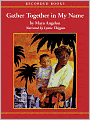 Gather Together in My Name