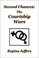 Second Chances: The Courtship Wars
