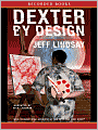 Dexter by Design (Dexter Series #4)