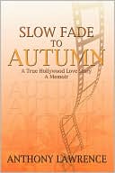 Slow Fade To Autumn