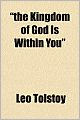 The Kingdom of God Is within You