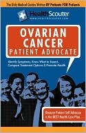 Healthscouter Ovarian Cancer Patient Advocate: Ovarian Cancer Symptoms and Signs of Ovarian Cancer