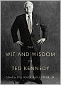 The Wit and Wisdom of Ted Kennedy